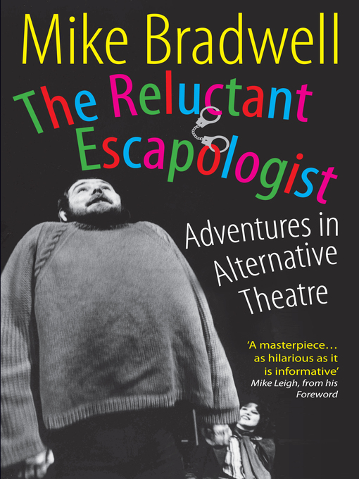 Title details for The Reluctant Escapologist by Mike Bradwell - Available